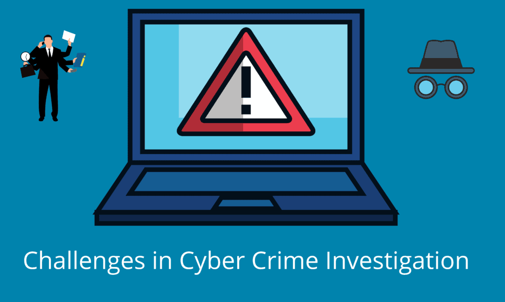 Challenges in Cyber crime Investigation