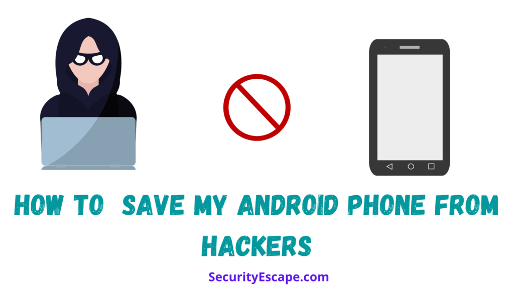 how to block hackers from my android phone