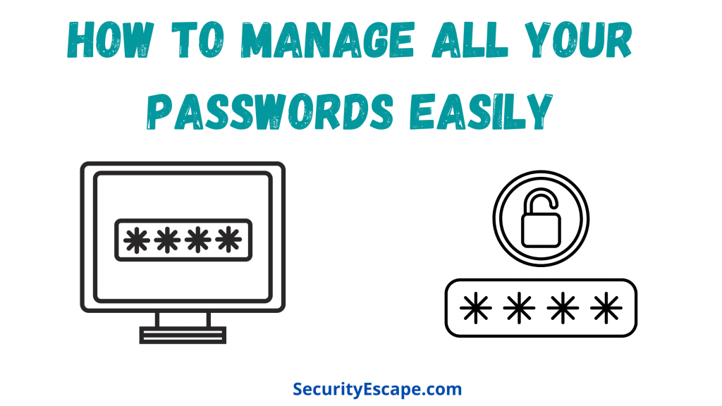 What Is The Best Way To Manage All My Passwords 7895