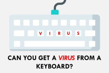 Can you get a virus from a keyboard?